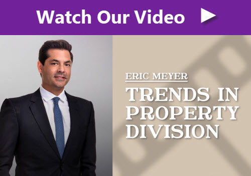 Click image to watch our video on trends in property division