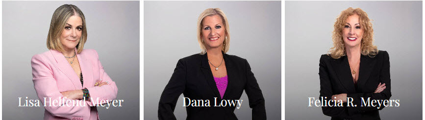 Lisa Helfend Meyer, Dana Lowy & Felicia R. Meyers Recognized as 2026 Legal Visionaries