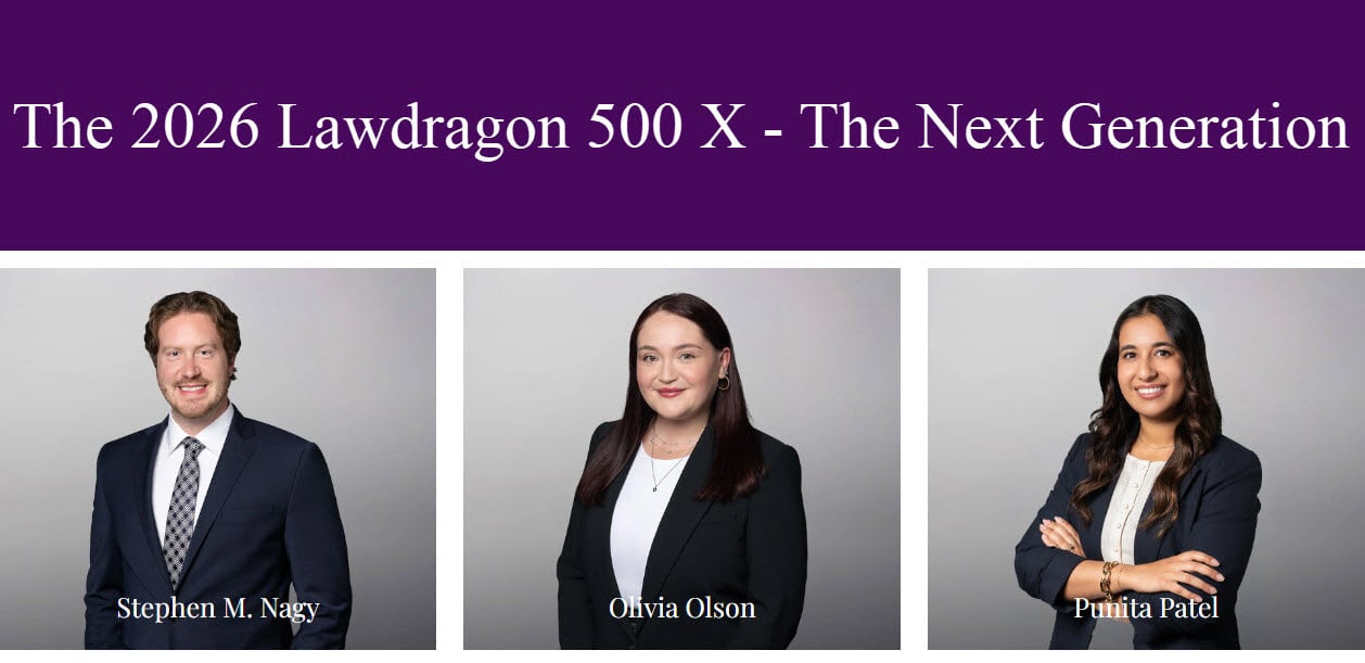 The 2026 Lawdragon 500 X – The Next Generation pictured are Stephen Nagy, @Olivia Olson, and Punita Patel