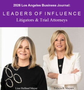 LITIGATORS & TRIAL ATTORNEYS 2026, Lisa Helfend Meyer and Felicia R. Meyers